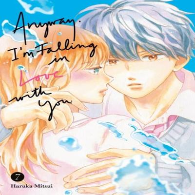 Anyway Im Falling In Love With You. 7 by Haruka Mitsui Paperback Book 9798888773215