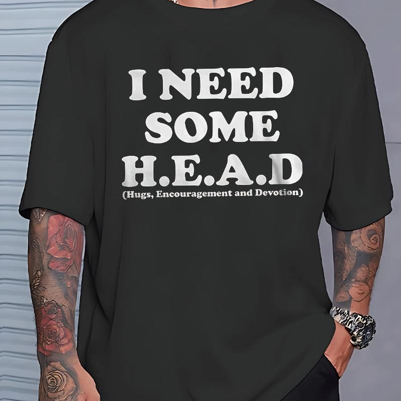 Humorous Quote T-Shirt with a Round Neck - a Spiritual Gift for Men - Seasonal Top, Casual Weekend Wear, Comfortable Unisex Fit
