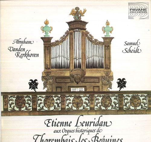 

LP Record ETIENNE LEURIDAN, AUX ORGUES HISTOR - Abraham Van Den Kerckhoven, Samuel ADW7039 PAVANE RECORDS 1980 Belgium Classical Used