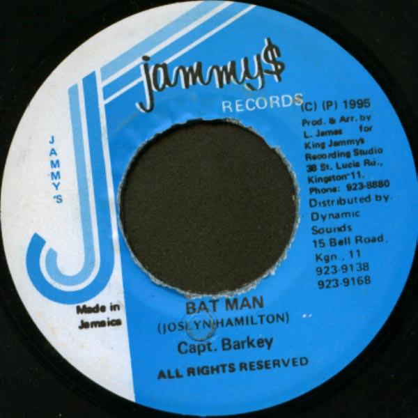 

7inch Record CAPTAIN BARKEY - Bat Man NONE Jammy s Records 1995 Jamaica Reggae, Ska & Dub Used
