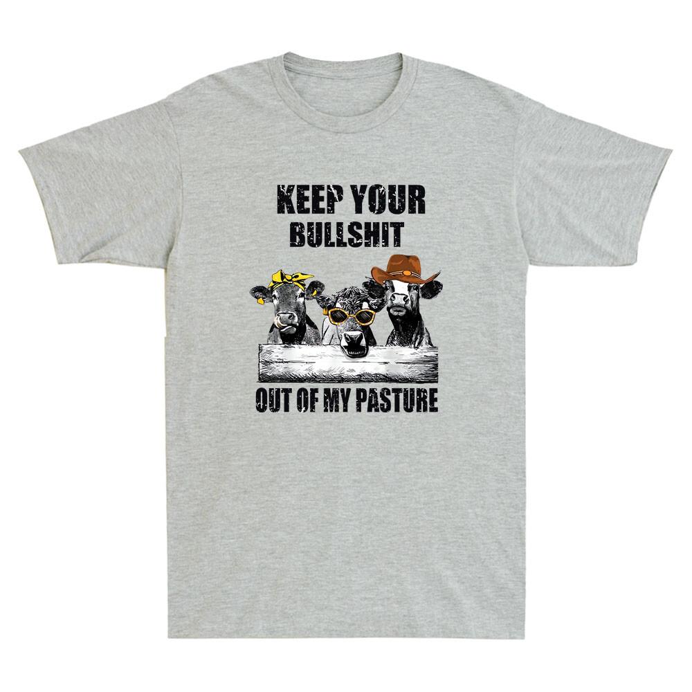 Keep Your Bullshyt Out Of My Pasture Funny Cow Heifer Meme Vintage Men s T-Shirt L
