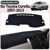 Fit for Toyota Corolla 2007 2008 2009 2010-2013 Car Dashmat Dashboard Cover Pad Accessories DashMat Sunshade Protective Carpet