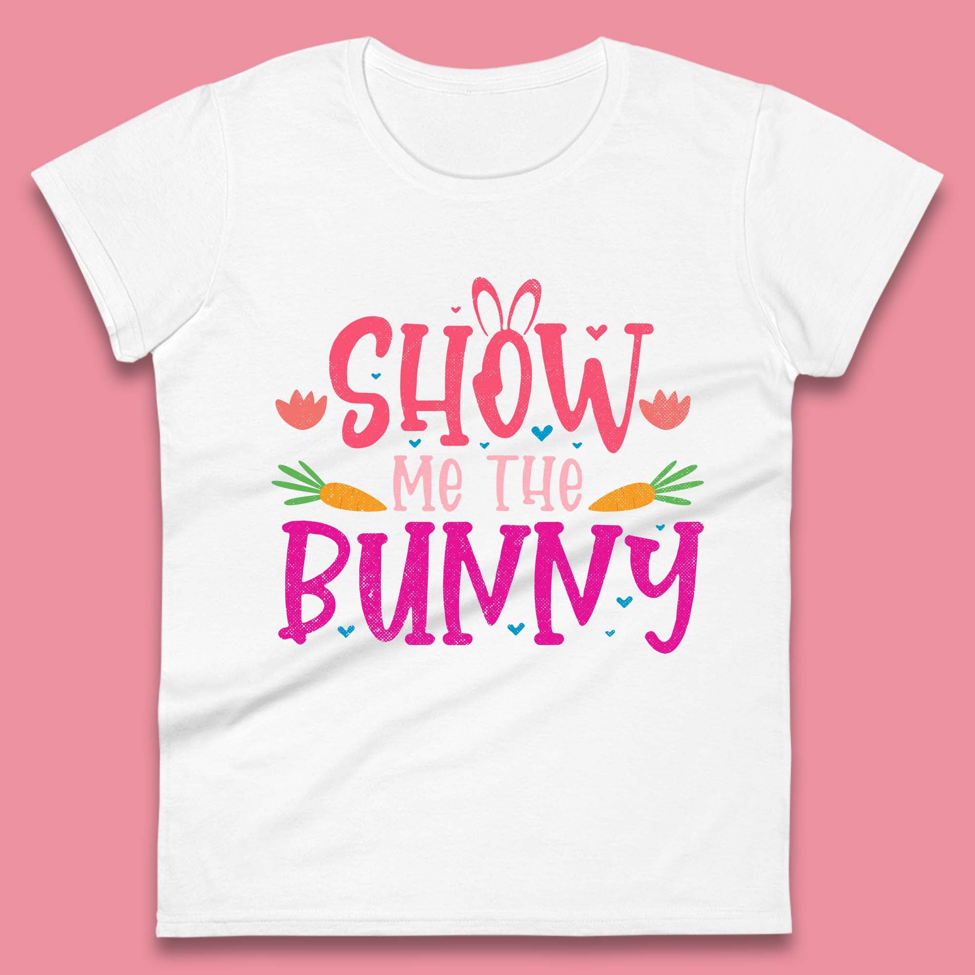 Show Me The Bunny Womens T-Shirt Mens Tops Tees Unisex M
