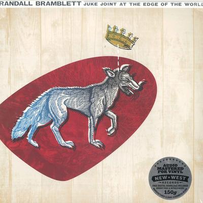 Disco LP RANDALL BRAMBLETT - Juke Joint At The Edge Of The World NW5202 New West Record 2017 US Rock