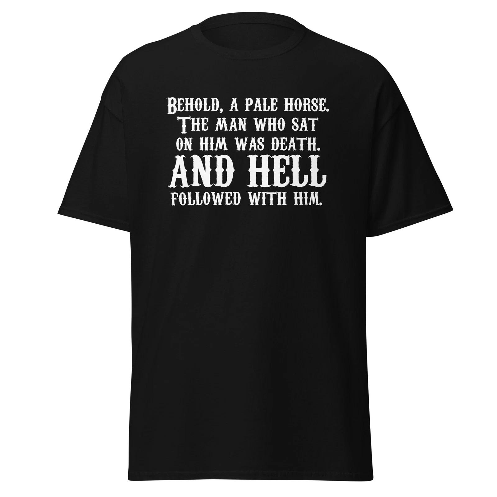

Behold A Pale Horse - Revelation 6:8 Bible Verse In Tombtstone Movie Tee 4XL