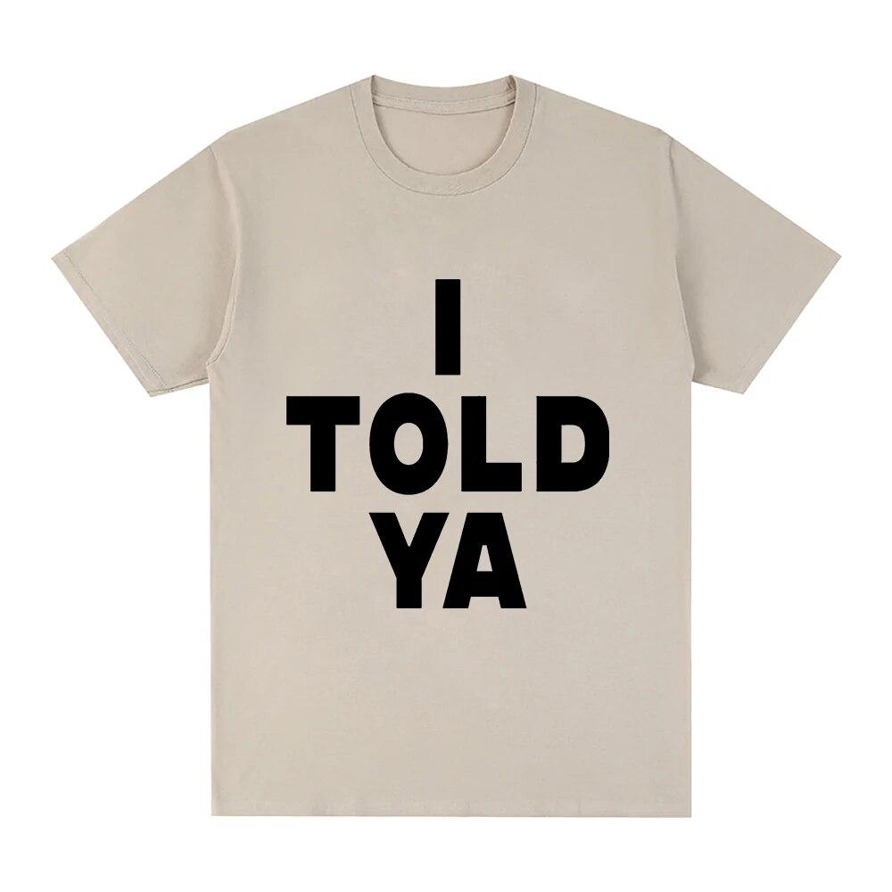 I Told Ya Challengers ZENDAYA T-Shirt Unisex Harajuku Ästhetische Grafik Tashi T-Shirt Unisex Streetwear Hip Hop Baumwolle T-Shirts