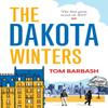 The Dakota Winters by Tom Barbash Paperback Book 9781471128400