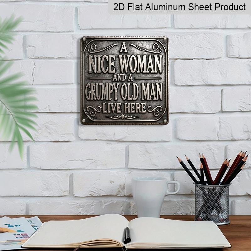 2D Flat - 1pc, "A Nice Woman & Grumpy Old Man" Themed Retro Aluminum Sign, Outdoor Plaque & Wall Decoration, for Home Decor, Living Room Decoration