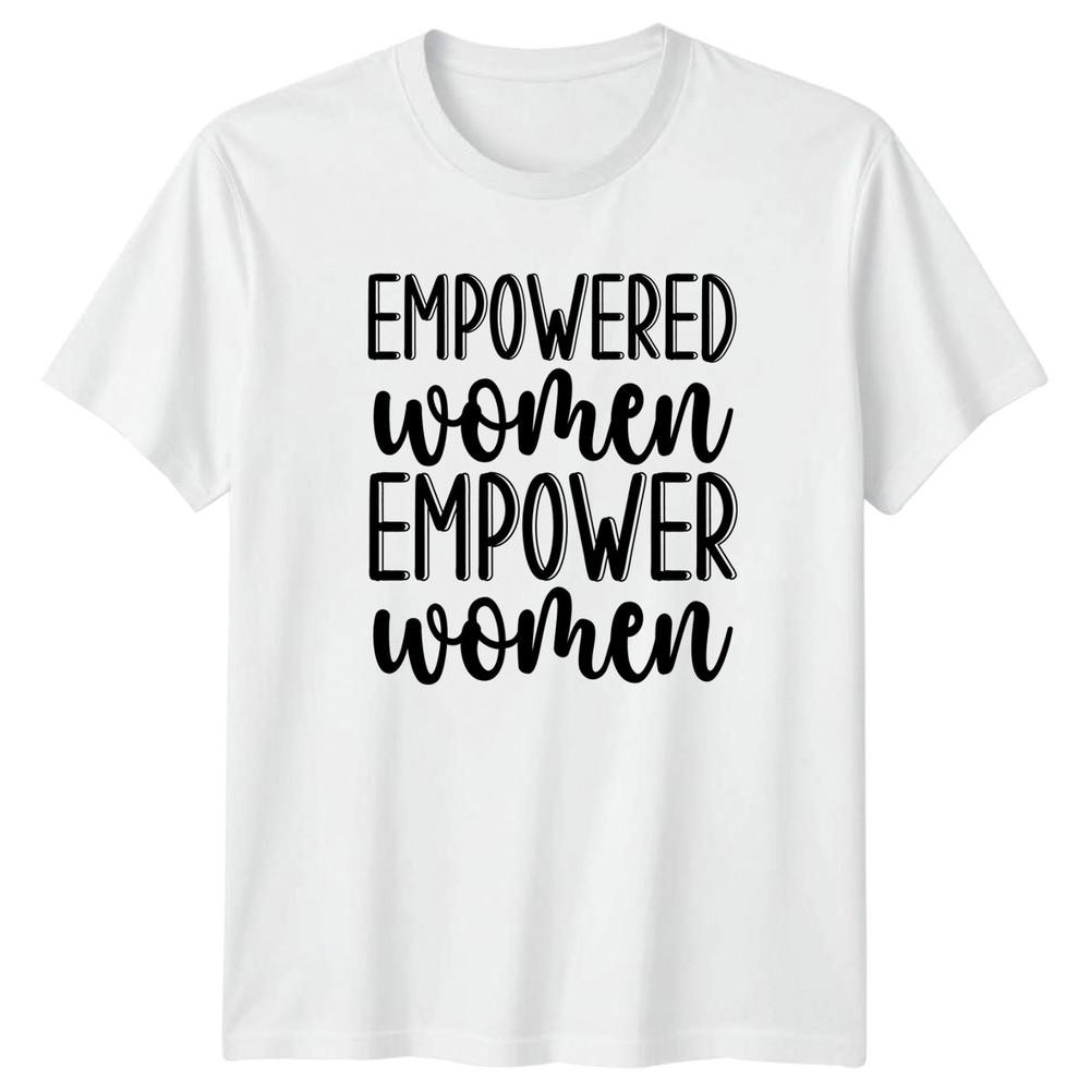 Empowered Unisex Empower Unisex Unisexs TShirt Feminism Motivational Unisexs Day S