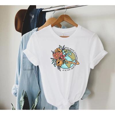 The World Is A Better Place With You In It Floral Earth T Shirt Unisextal Health Trendy For Teacher Best Friend Casual Top