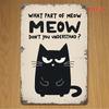 Which Part Dont You Understand Cat Metal Sign BlackWhite Minimalist Wall Decor for Home Bar Cafe Office X Inch