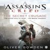 The Secret Crusade by Oliver Bowden Paperback Book 9780241951729