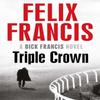 Triple Crown by Felix Francis Paperback Book 9781471155499