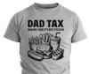 Dad Tax T-Shirt – Funny Father’s Day Gift – Taste Tester Tee for Dads – Making
