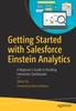 Buch Getting Started with Salesforce Einstein Analytics : A Beginner's Guide To Building Interactive Dashboards