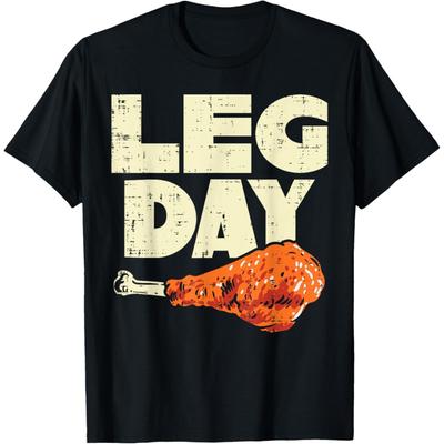 Leg Day Turkey Funny Thanksgiving Workout Men Women Kids T-Shirt
