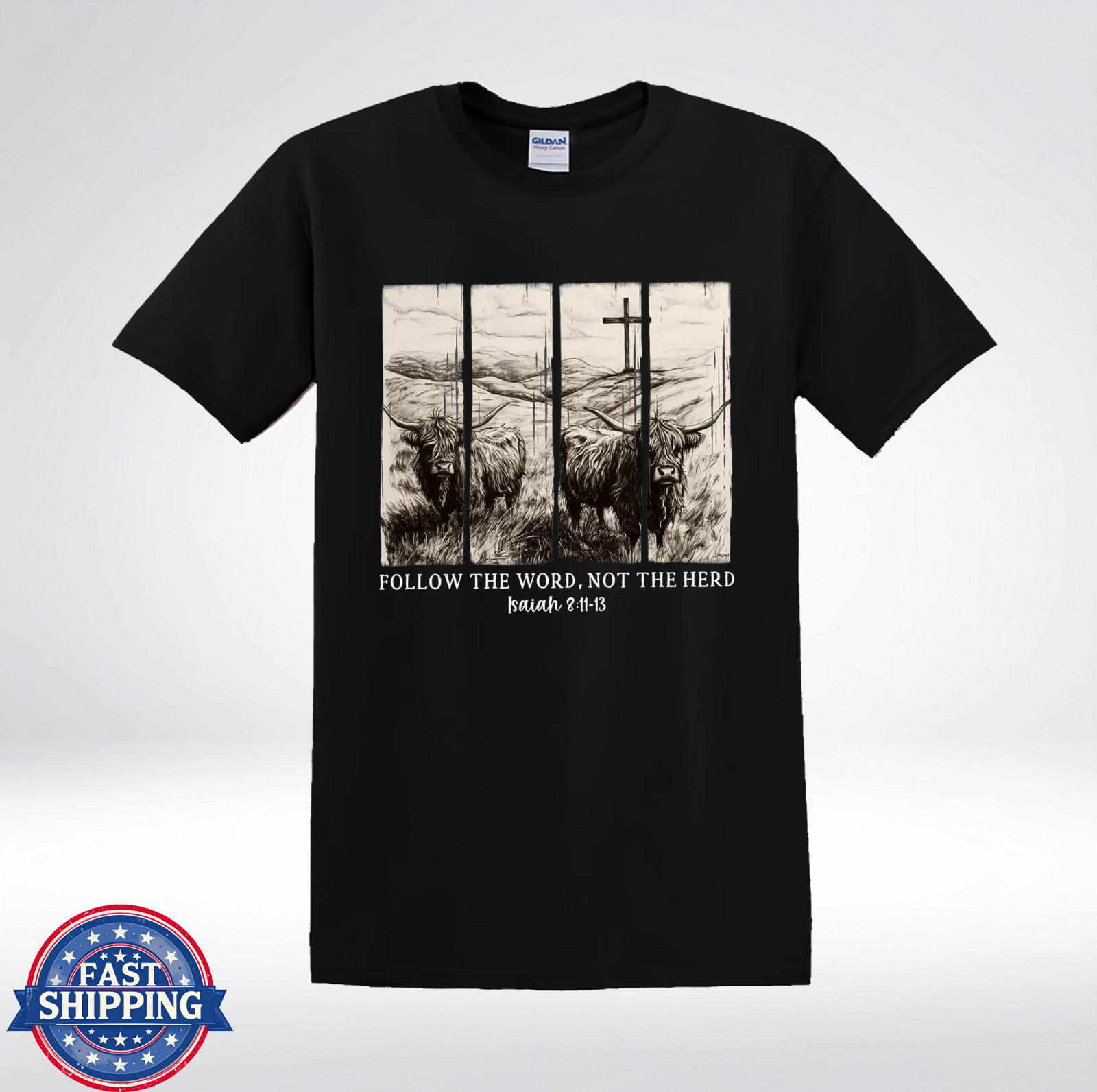Follow The Word Not The Herd Christian Quote T-Shirt S