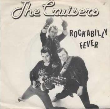

7inch Record CRUISERS - Rockabilly Fever FLG116 Feelgood 1981 UK ObiRock Used