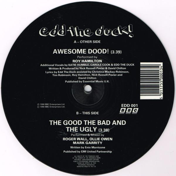 

7inch Record EDD THE DUCK - Awesome Dood EDD001 BBC Records 1990 UK Pop Used
