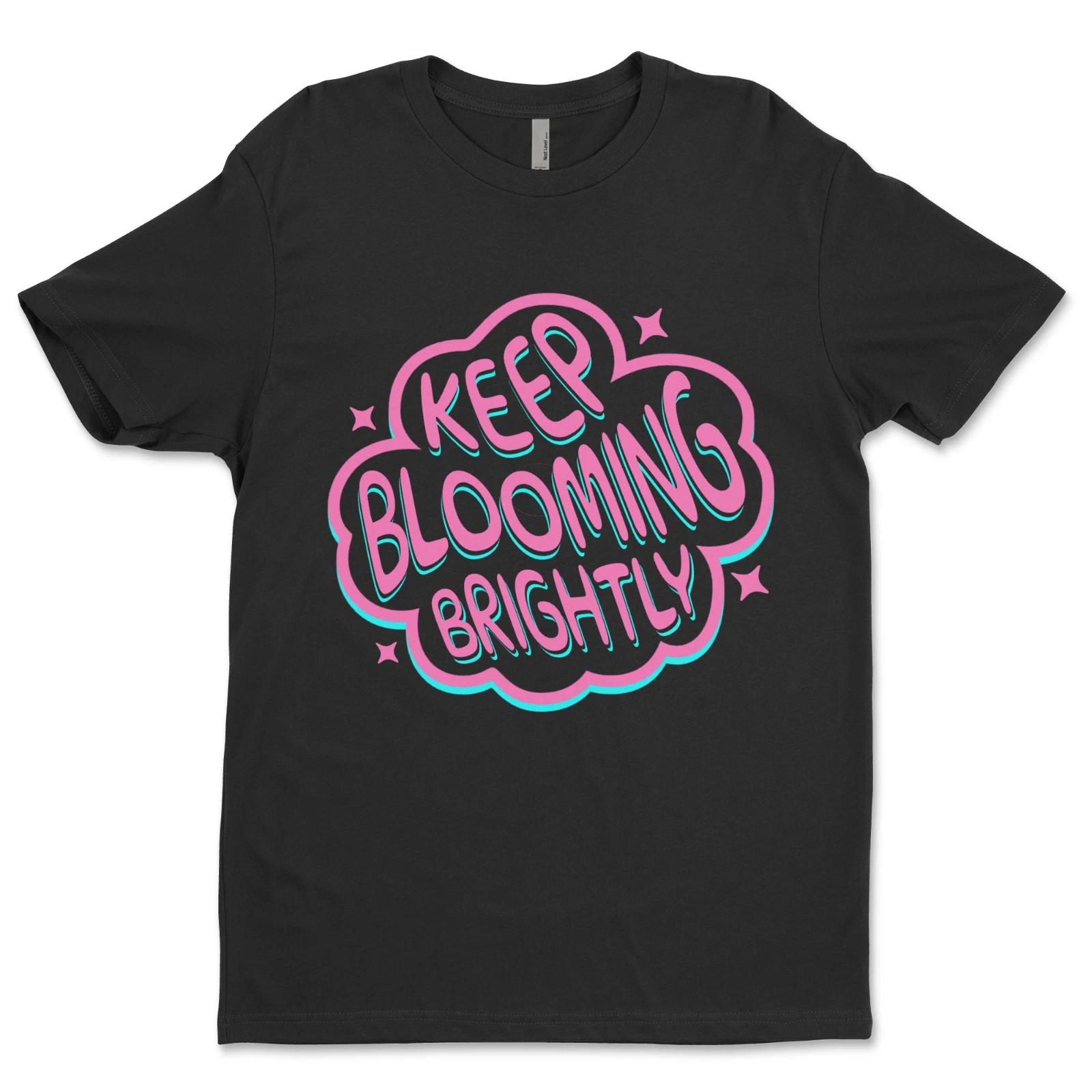 Custom T-Shirt,keep blooming Dtf Print On Next Level T-Shirt unisex Soft Cotton L
