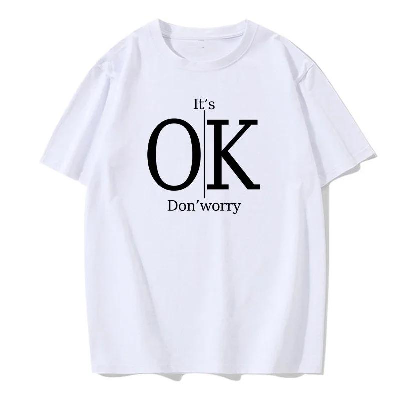New Summer Men's T-Shirt Fun "It's Ok, Don't Worry" Printed Crew Neck Summer Casual Retro Short Sleeve Hip Hop Sports Streetwear