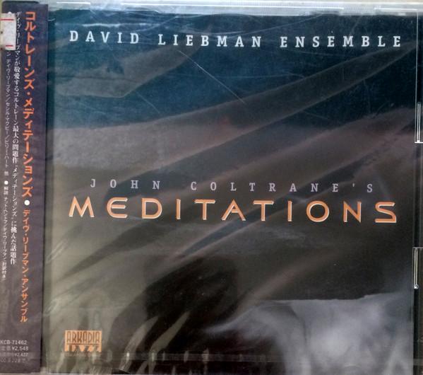 

CD DAVID LIEBMAN ENSEMBLE - Медитации Джона Колтрейна TKCB71462 Arkadia Jazz 1998 Япония ОбиДжаз Б/У