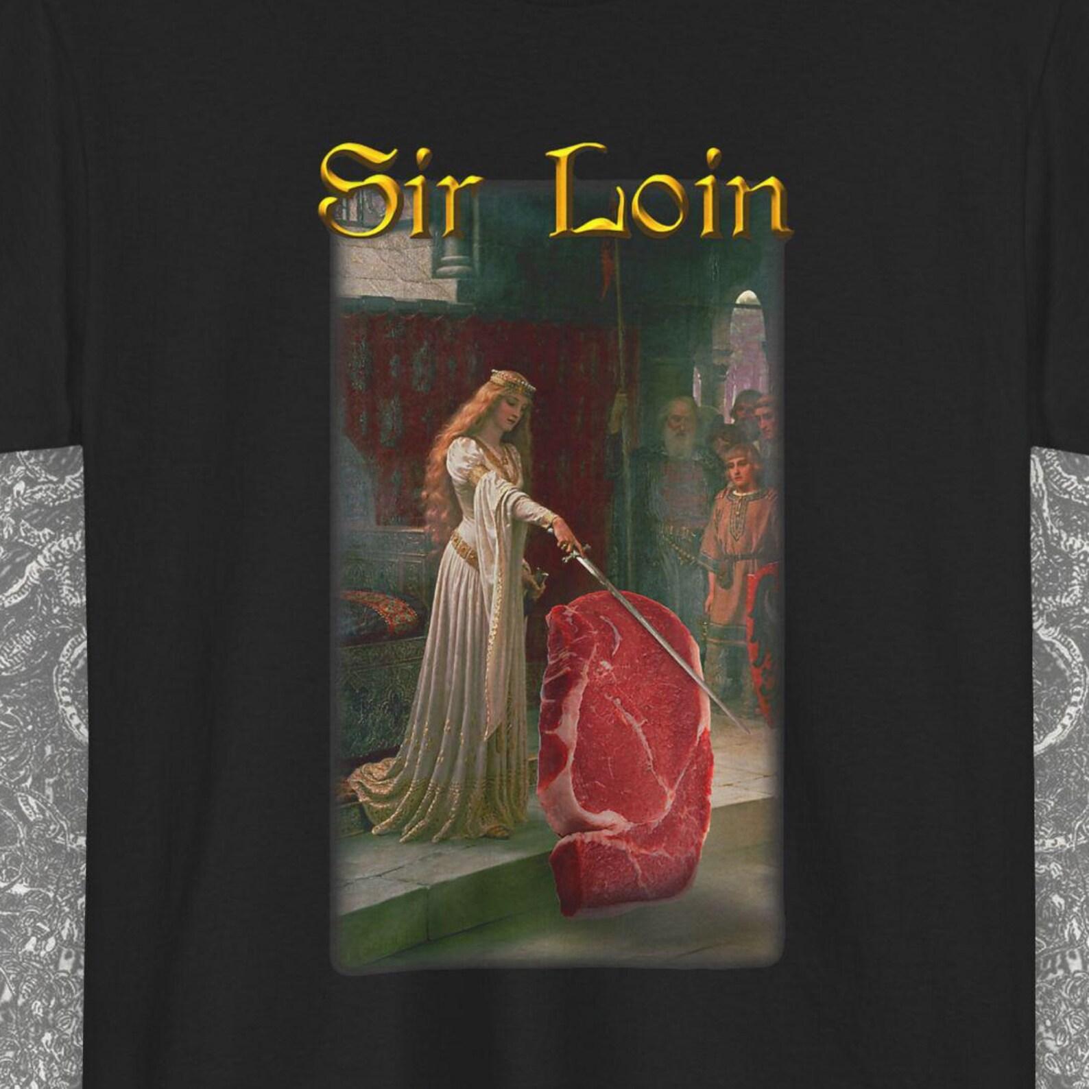 Funny Knight Sir Loin Meme Gift Shirt, Edgy Dark Humor Shirt Men Women, Vintage Sir Racha Top, GenZ Gag Gift, Offensive Anti Vegan Tee M