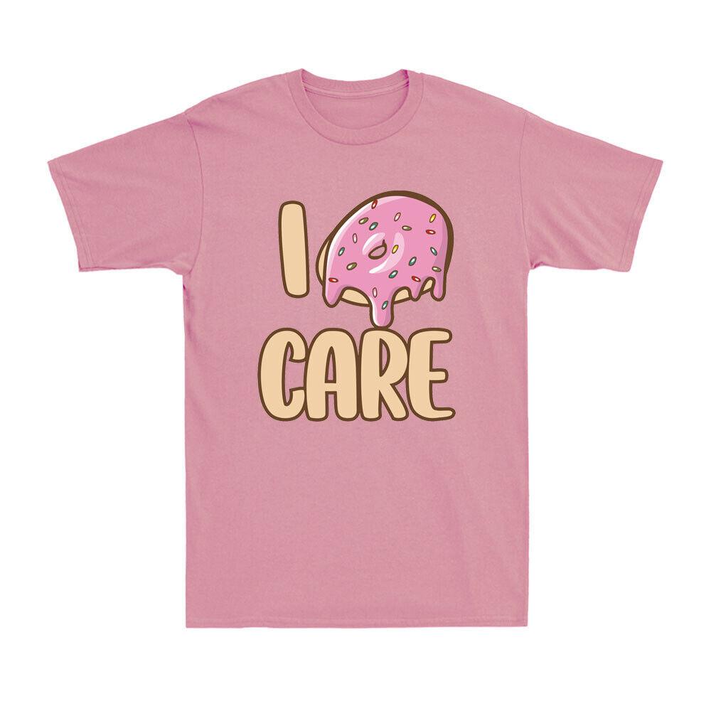 I Don t Care I Donut Care Funny IDC Foodie Doughnut Lovers Novelty Men T-shirt M