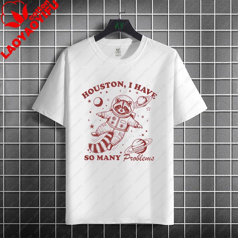 Houston Ich Habe So Unisexy Probleme Lustiges Astronauten Grafik T-Shirt 100% Baumwolle Kurzarm Lässiger Humor Stil T-Shirt Unisex Kleidung