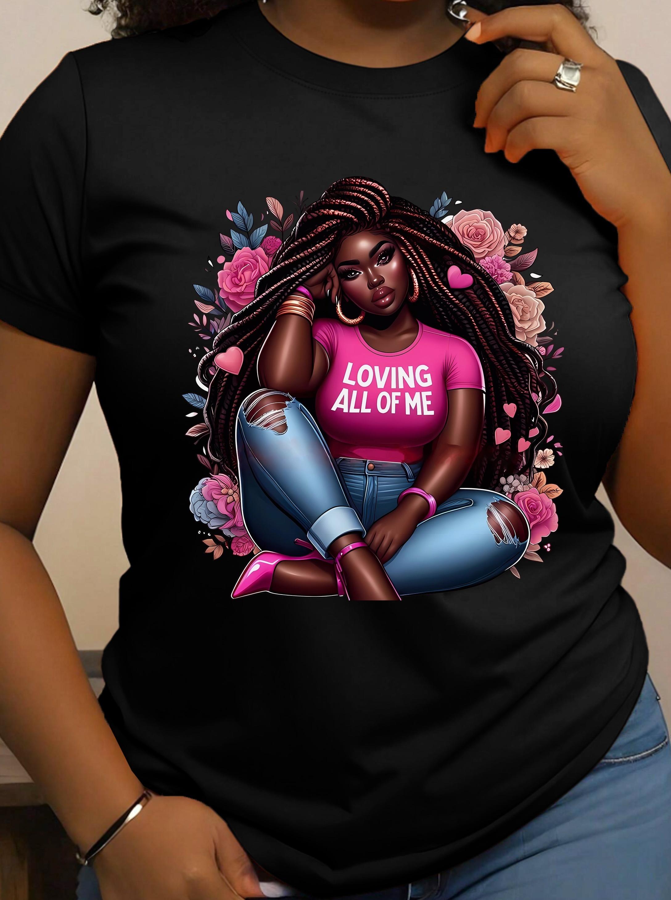Loving All Of Me Black Woman Floral Graphic T-shirt M