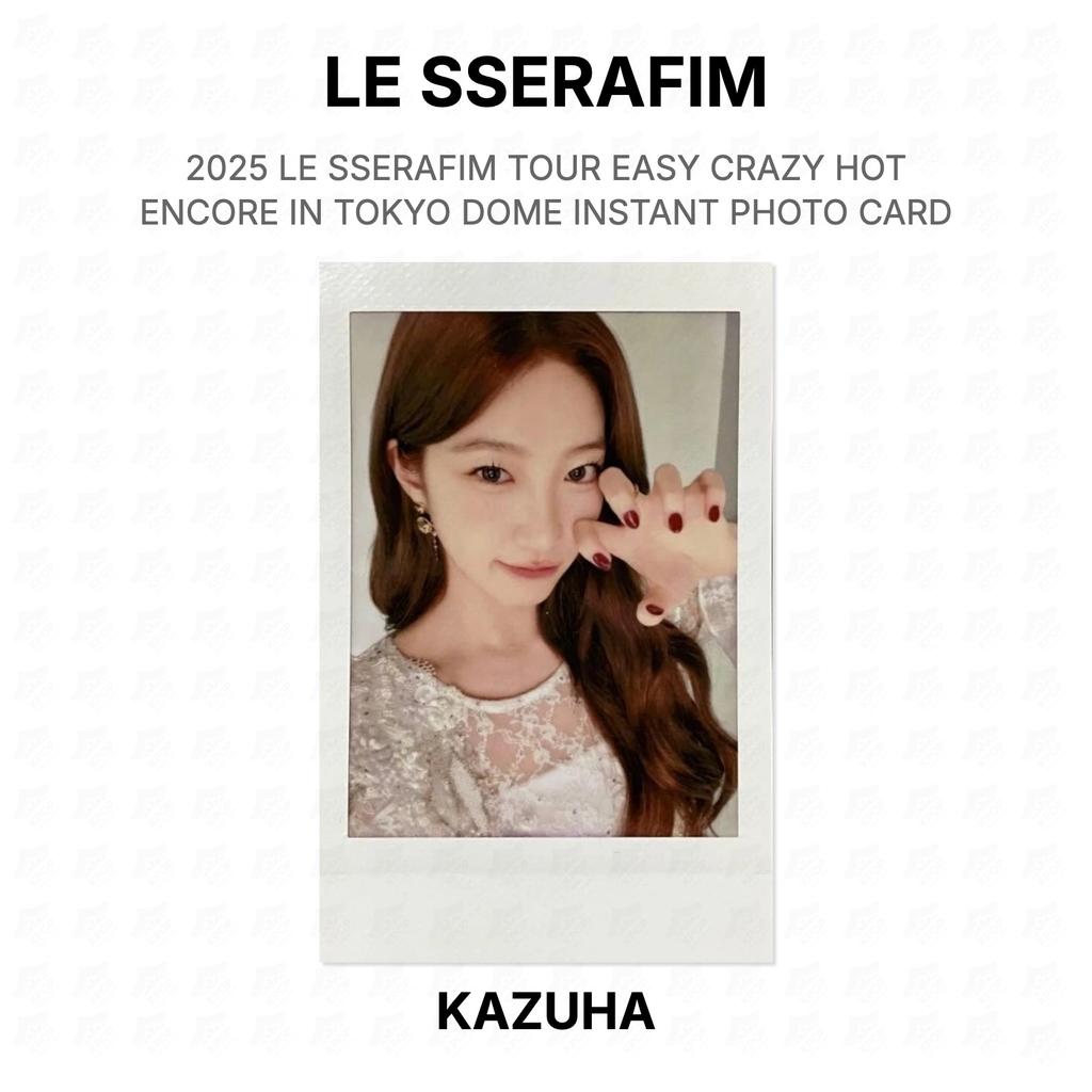 LE SSERAFIM 2025 LE SSERAFIM TOUR EASY CRAZY HOT ENCORE IN TOKYO DOME INSTANT PHOTO CARD Official Photocard