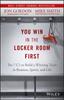 The You Win In the Locker Room First : The 7 C's To Build a Winning Team In Business, Sports, and Life Book