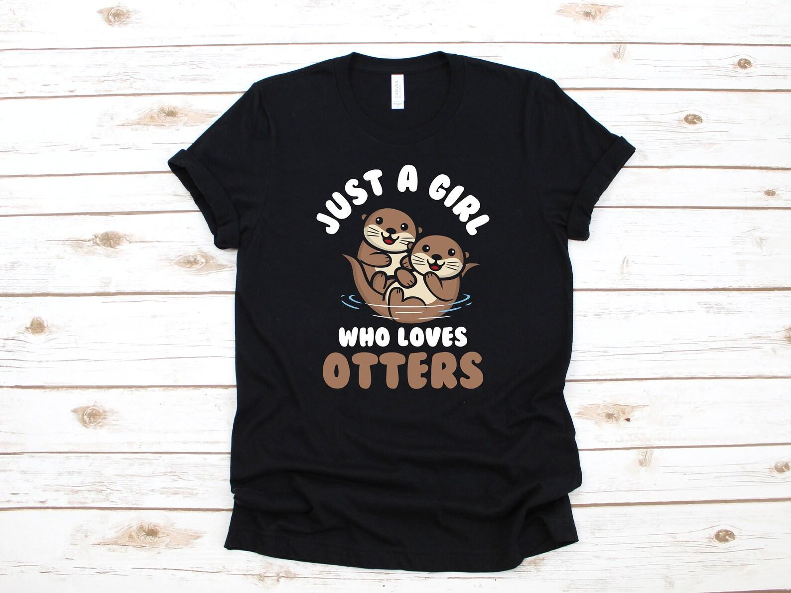 Girl Who Loves Otters T-Shirt, Otter Kids Tee, Otters Shirt, Zoo Animal Kids T-shirt, T-shirt,T-shirt, Women s Tee, Toddler TShirt 3XL