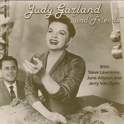 LP Record JUDY GARLAND, STEVE LAWRENCE, JUNE  - Judy Garland "And Friends" MIN6JGFNJ Minerva Records 1982 US Pop