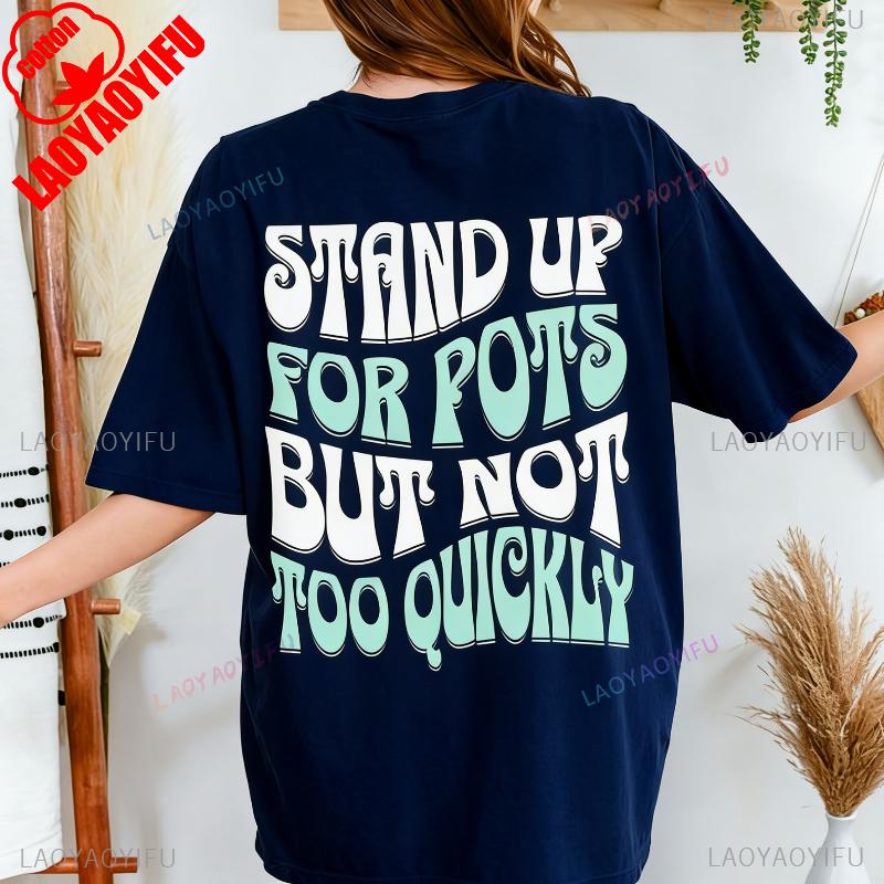 Funny Stand Up for POTS Postural Orthostatic Tachycardia Syndrome Shirt Dysautonomia Gift Spoonie Ehlers Danlos Chronic Illness