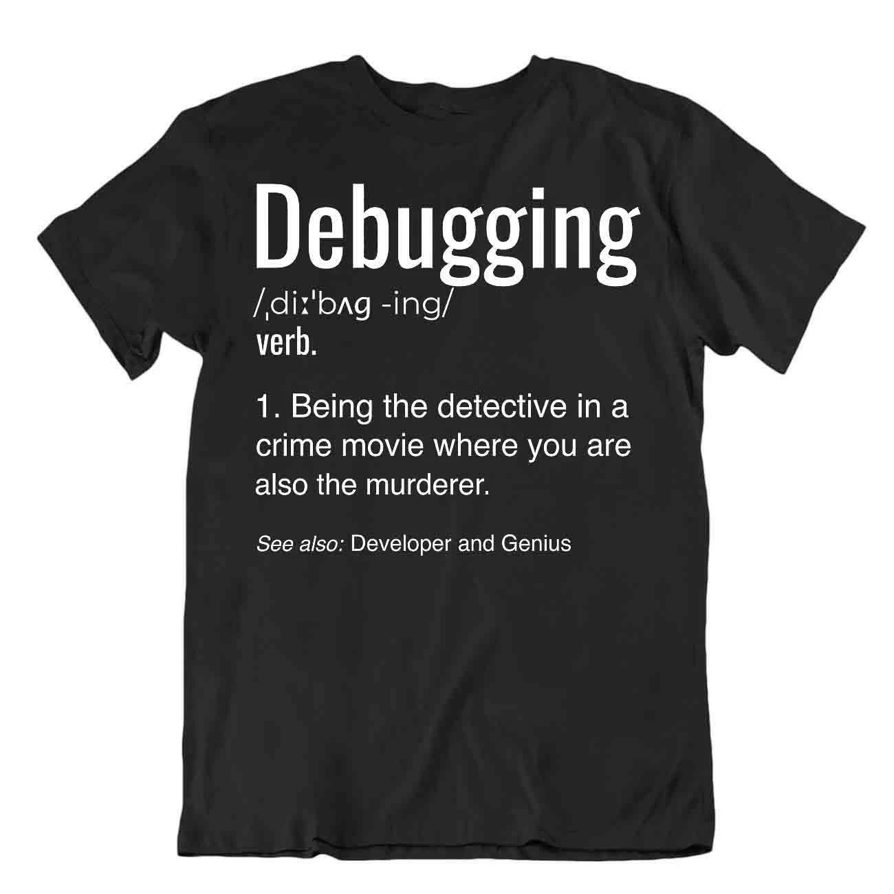 Debugging Language Tshirt Programmer T-Shirt Computer Tee Comic Shirt 4XL