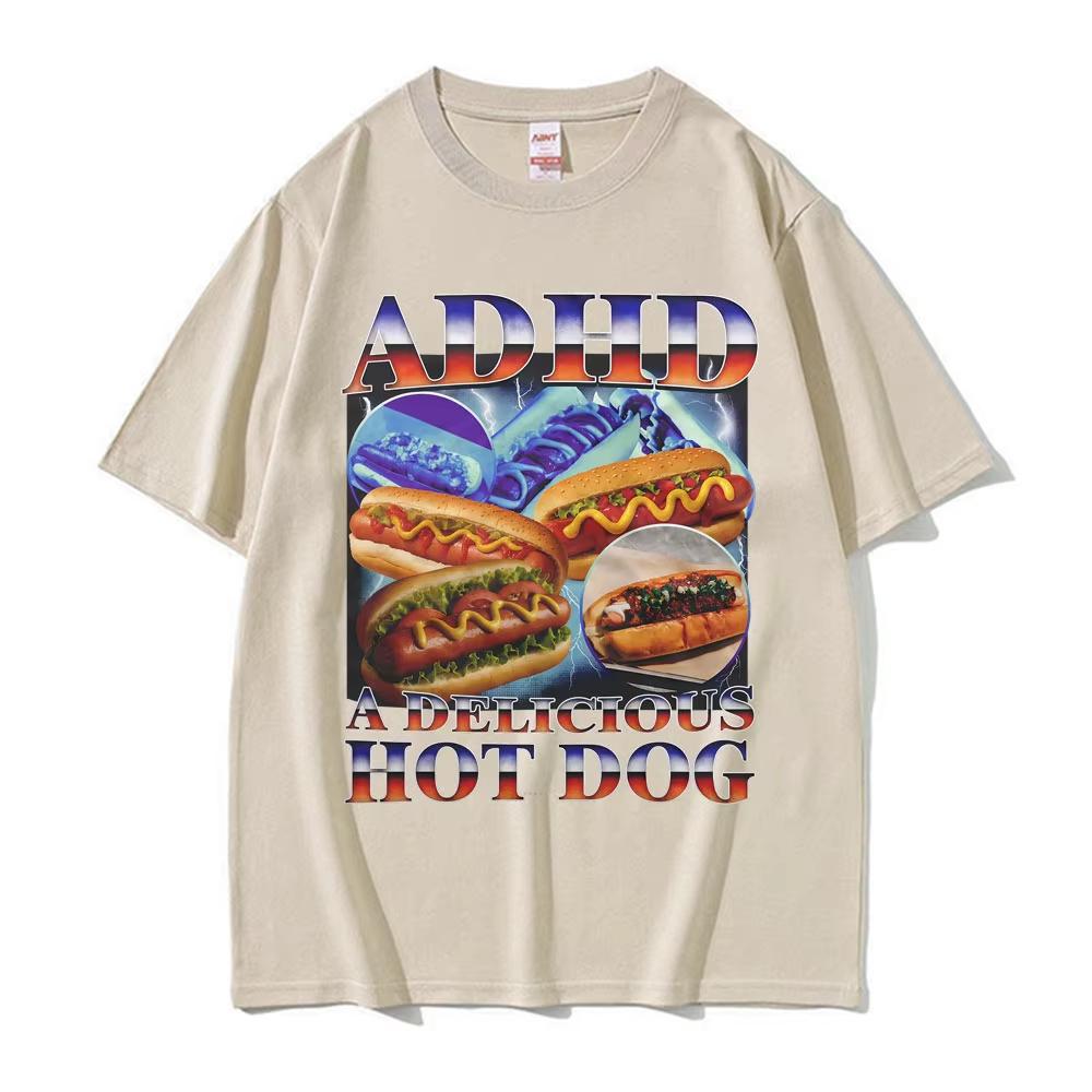 ADHD A Delicious Hot Dog Funny Food Meme T-shirt Men Women Vintage Oversized Summer T Shirt High Quality Comfort Cotton T Shirts