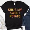 Shes My Sweet Potato I Yam Cotton TShirt Couples Holiday Matching Shirts for Husband and Wife Casual Short Sleeve Casual Tops