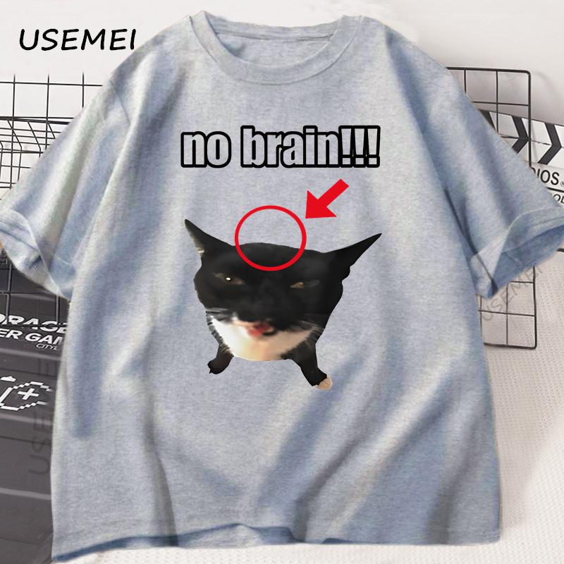No Brain Cat T-Shirt Funny Unisex Tee Cat Lovers Joke Humor Cute Kawaii Tshirt Male Casual Short Sleeve Tees Mens Clothing