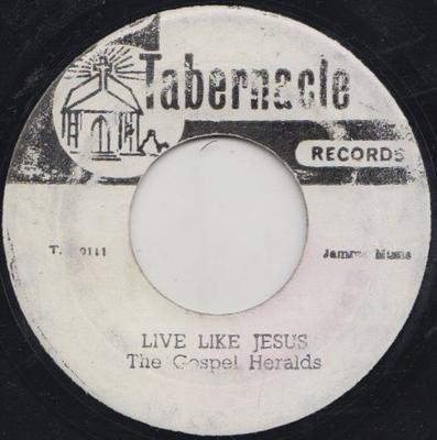 7-Zoll-Schallplatte GOSPEL HERALDS Live Like Jesus T50111 Tabernacle Reco Jamaika Reggae Ska Dub Gebraucht