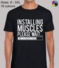 Installing Muscles Funny Novelty Humour Regular Fit T-Shirt Top TShirt Tee - Men