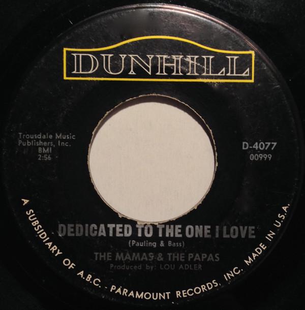 

7inch Record MAMAS PAPAS Dedicated To The One I Love Free D4077 Dunhill 1967 US Rock Used