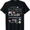 Ich kann alle Dinge durch Christus tun Mann Frau T-Shirt