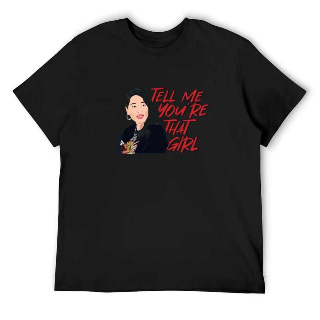 Crystal Kung Minkoff Real Housewives of Beverly Hills Tell Me You’re That Girl T-Shirt Clothes T Shirts for Men Pack