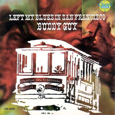 CD BUDDY GUY - Left My Blues In San Francisco CHD31265 Chess 1987 US Blues Used
