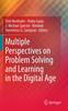 The Multiple Perspectives On Problem Solving and Learning In the Digital Age Book