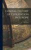 Buch General History of Civilization In Europe