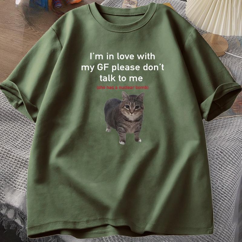 Im In Love with My GF Funny Cat Tshirts Boyfriends Cotton Loose ONeck Oversized Tee Women Short Sleeve Tshirt Couple Tees