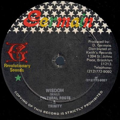 Disque 12 pouces RACINES CULTURELLES , TRINITY - Sagesse / Vie Facile aucun Germain Records 1981 Jamaïque Reggae, Ska & Dub Occasion