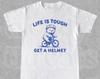 Life Is Tough Shirt, Life’s Tough Get a Helmet Man Shirt, Political Humor Shirt, Sarcastic Mom Shirt, Conservative Shirt, Shirt for Women